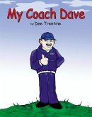 My Coach Dave (eBook, ePUB)