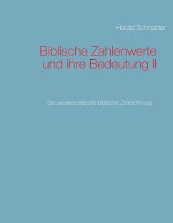 Biblische Zahlenwerte und ihre Bedeutung II (eBook, ePUB)