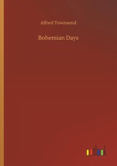 Bohemian Days - Townsend, Alfred