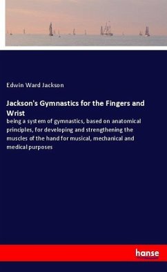 Jackson's Gymnastics for the Fingers and Wrist