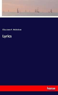 Lyrics - Nicholson, Eliza Jane P.