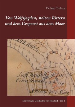 Von Wolfsjagden, stolzen Rittern und dem Gespenst aus dem Moor (eBook, ePUB)
