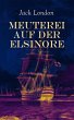 Meuterei auf der Elsinore (eBook, ePUB) - Bild 1