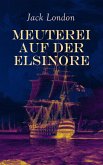 Meuterei auf der Elsinore (eBook, ePUB)