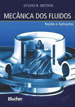 Mecânica dos fluidos (eBook, PDF) - Bistafa, Sylvio R.