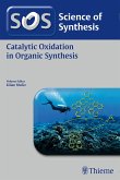 Science of Synthesis: Catalytic Oxidation in Organic Synthesis (eBook, PDF)