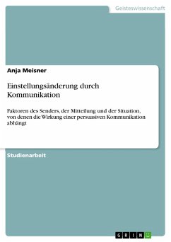 Einstellungsänderung durch Kommunikation (eBook, ePUB) - Meisner, Anja