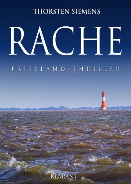 RACHE. Friesland - Thriller (eBook, ePUB)
