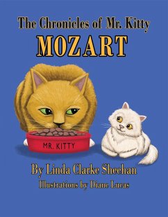 The Chronicles of Mr. Kitty Mozart (eBook, ePUB) - Sheehan, Linda Clarke