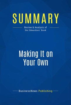 Summary: Making It on Your Own (eBook, ePUB) - Businessnews Publishing