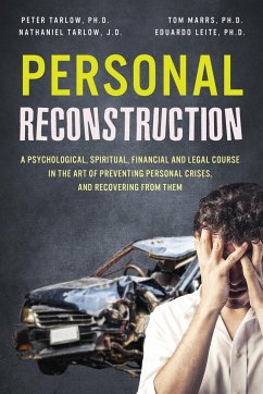 Personal Reconstruction - Tarlow, Peter Everett; Marrs, Doyle Thomas; Tarlow, Nathaniel Lev