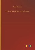 Daily Strength for Daily Needs Daily Strength for Daily Needs