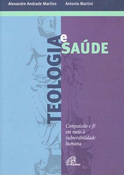 Teologia e saúde (eBook, ePUB)