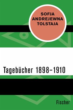 Tagebücher 1898–1910 (eBook, ePUB) - Tolstaja, Sofja Andrejewna