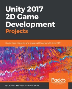 Unity 2017 2D Game Development Projects (eBook, ePUB) - Francesco Sapio, Sapio