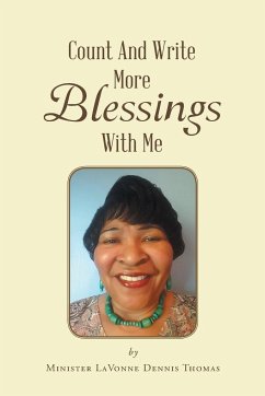 Count And Write More Blessings With Me - Dennis Thomas, Minister Lavonne