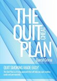 The Quit Plan - Quit Smoking Made Easy (eBook, ePUB)