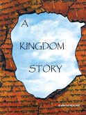 A Kingdom Story (eBook, ePUB)