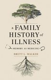 A Family History of Illness (eBook, ePUB)