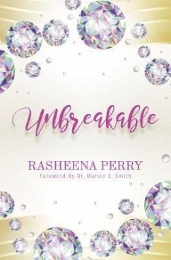 UnBreakable (eBook, ePUB) - Perry, Rasheena