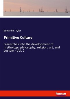 Primitive Culture - Tylor, Edward B.