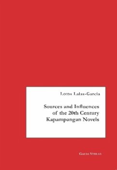 Sources and Influences of the 20th Century Kapampangan Novels - Lalas-Garcia, Loida