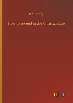 How to suceed in the Christian Life