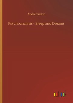 Psychoanalysis - Sleep and Dreams - Tridon, Andre