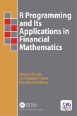 R Programming and Its Applications in Financial Mathematics (eBook, PDF)