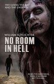 The Good, The Bad, And The Undead (No Room In Hell, #1) (eBook, ePUB)