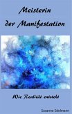 Meisterin der Manifestation (eBook, ePUB)