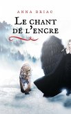 Le chant de l'encre (eBook, ePUB)