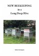 NEW BEEKEEPING in a Long Deep Hive - Bild 1