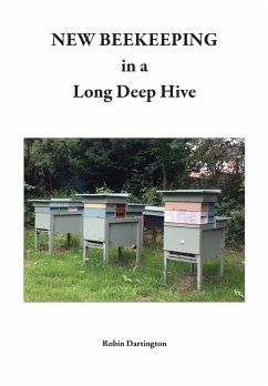 NEW BEEKEEPING in a Long Deep Hive - Dartington, Robin