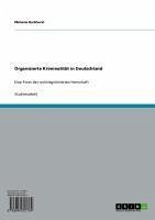 Organisierte Kriminalität in Deutschland (eBook, ePUB) - Barkhurst, Melanie