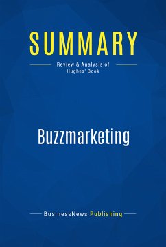Summary: Buzzmarketing (eBook, ePUB) - BusinessNews Publishing