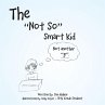 The Not so Smart Kid (eBook, ePUB) - Bild 1