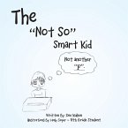 The Not so Smart Kid (eBook, ePUB)