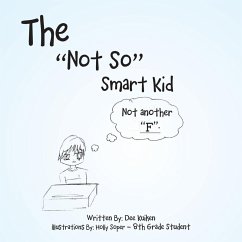 The Not so Smart Kid (eBook, ePUB) - Kuiken, Dee