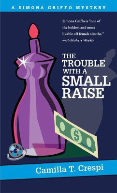 The Trouble with a Small Raise (eBook, ePUB)