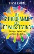 DIE 12 PROGRAMME DES BEWUSSTSEINS:... - Bild 1