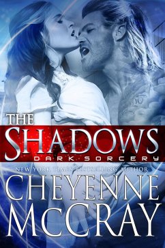 The Shadows (Dark Sorcery, #5) (eBook, ePUB) - Mccray, Cheyenne