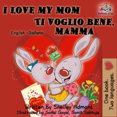 I Love My Mom Ti voglio bene, mamma (English Italian Bilingual Collection) (eBook, ePUB)