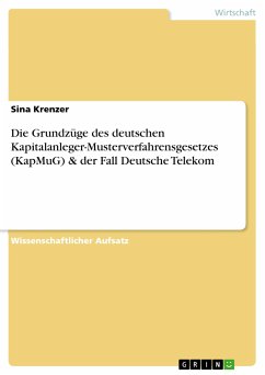 Die Grundzüge des deutschen Kapitalanleger-Musterverfahrensgesetzes (KapMuG) & der Fall Deutsche Telekom (eBook, ePUB)