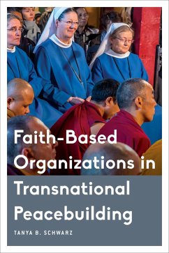 Cover Faith-Based Organizations in Transnational Peacebuilding (eBook, ePUB)