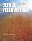 Before Yellowstone (eBook, ePUB)
