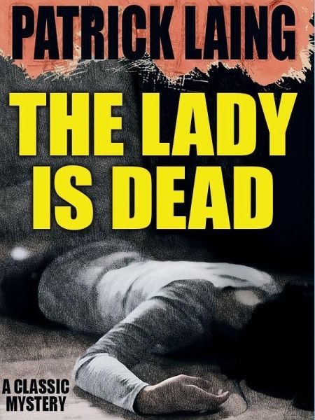 The Lady is Dead (eBook, ePUB)