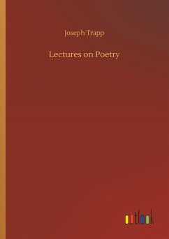 Lectures on Poetry - Trapp, Joseph