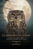 LA SABIDURÍA DEL SOÑAR (eBook, ePUB)