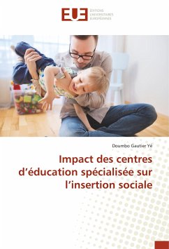 Impact des centres d¿éducation spécialisée sur l¿insertion sociale - Yé, Doumbo Gautier